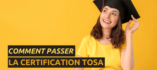 Comment passer la certification TOSA