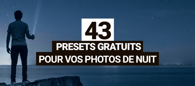 43 presets gratuits pour vos photos de nuit
