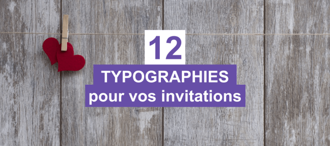 12 typographies gratuites pour vos invitations