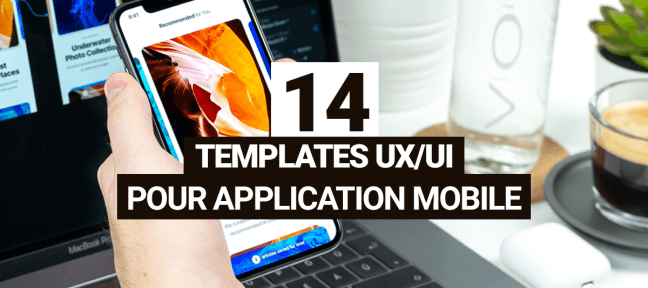 14 Templates UI/UX gratuits pour application mobile