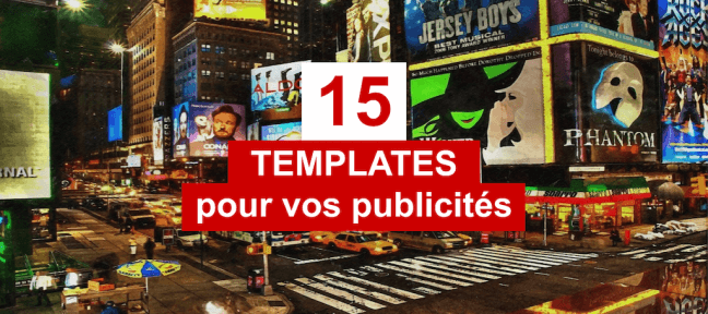 15 templates pour vos publicités en ligne