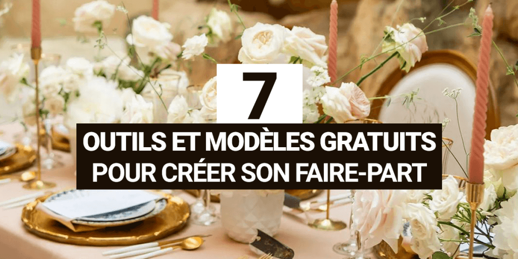 Faire-Part de Mariage Gratuit: 7 Outils et Modèles - Blog Tuto.com