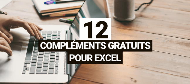 12 meilleurs compléments gratuits pour Excel