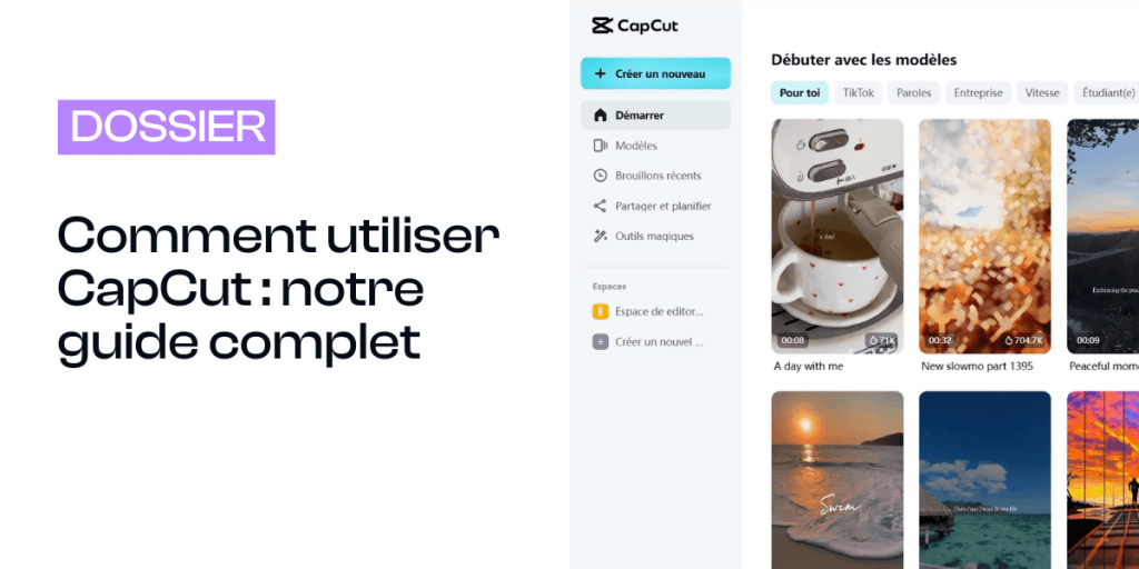 Comment utiliser CapCut : guide complet - Blog Tuto.com