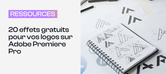 20 effets gratuits pour vos logos sur Adobe Premiere Pro