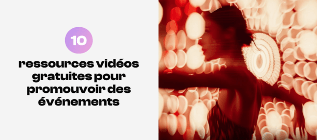 10 ressources vidéos gratuites pour promouvoir des événements