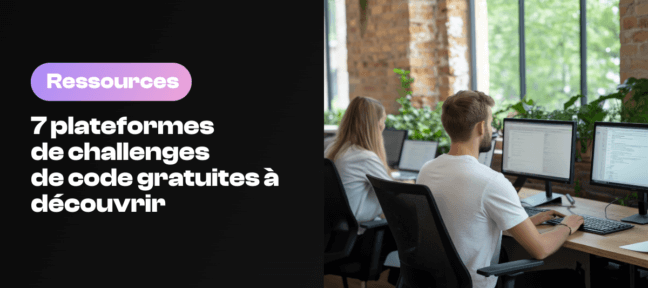 7 plateformes de challenges de code gratuites