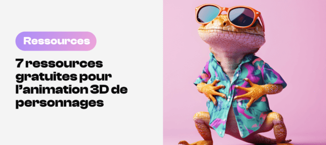 7 ressources gratuites pour l’animation 3D de personnages