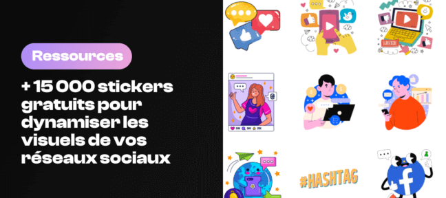 15 884 stickers gratuits à télécharger pour dynamiser les visuels de vos réseaux sociaux
