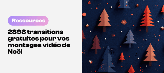 2898 transitions gratuites pour vos montages vidéo de Noël 1762170329-transitions_noel