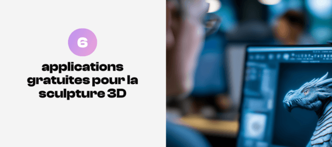 Applications gratuites pour la sculpture 3D
