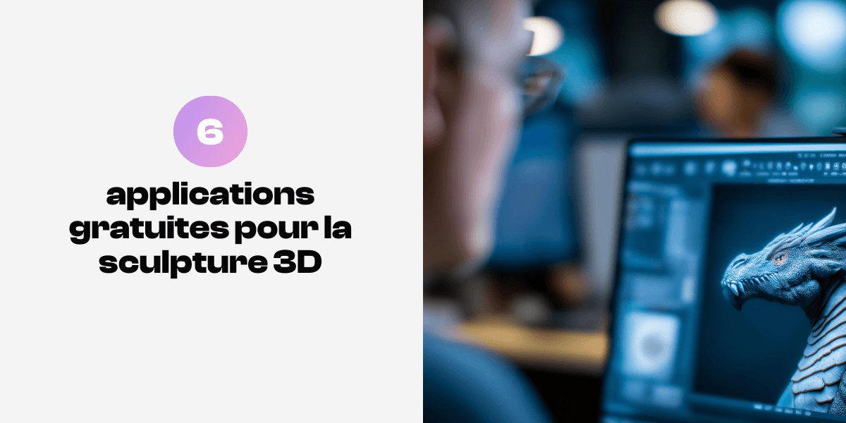 Applications gratuites pour la sculpture 3D