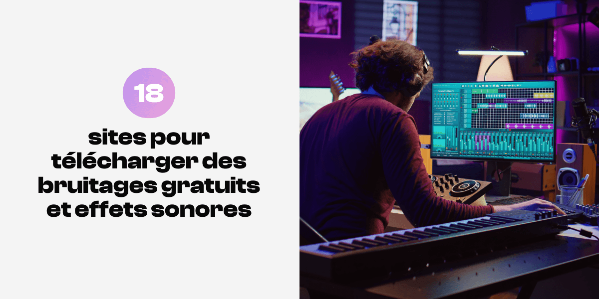 Sélection de sites gratuits pour télécharger des effets sonores