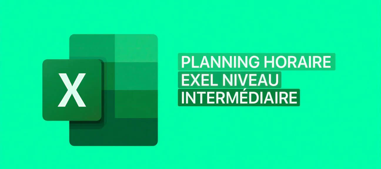 Formation Excel en vidéo pour créer un planning horaire