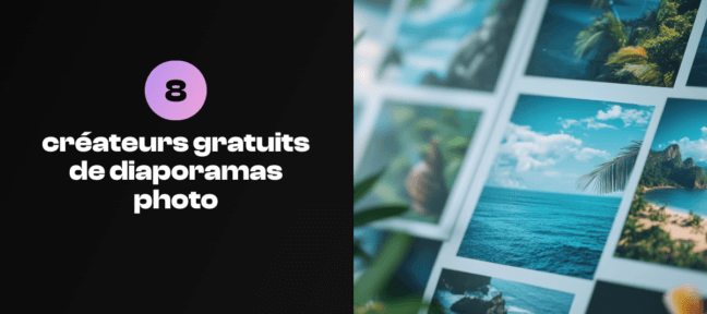 Sélection de créateurs gratuits pour réaliser des diaporamas photo