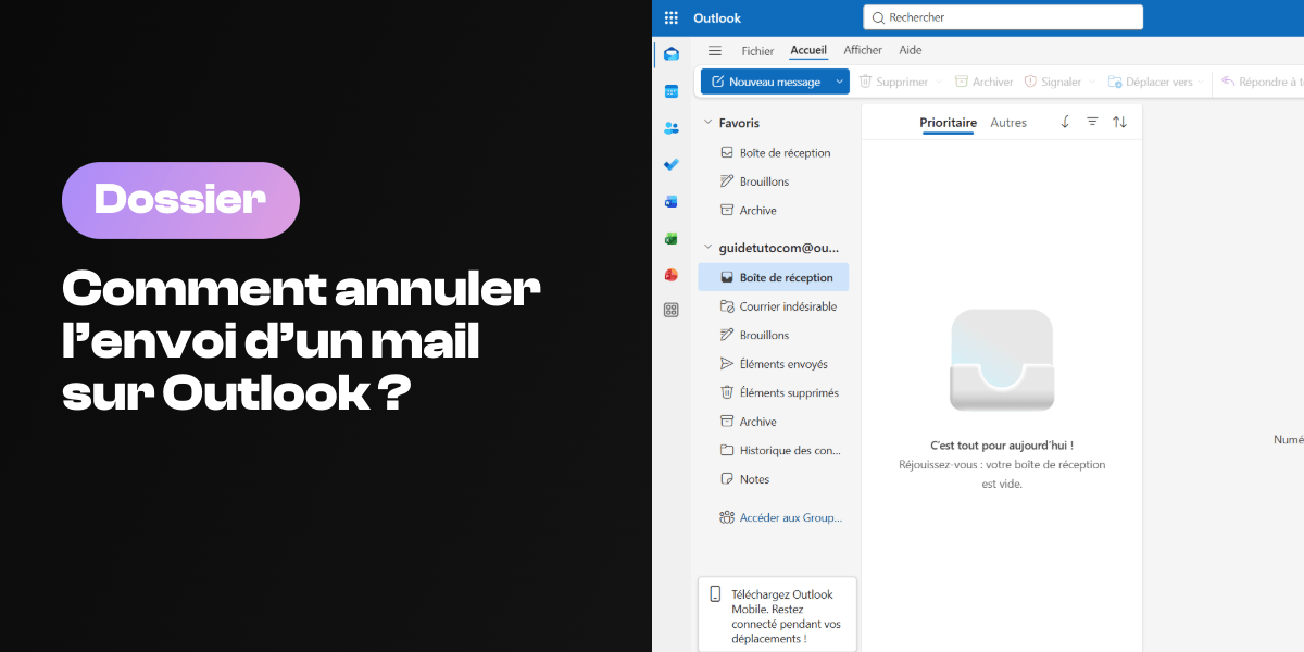 Comment annuler l'envoi d'un email sur Outlook