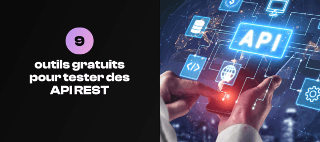 Sélection d'outils gratuits pour tester des API REST
