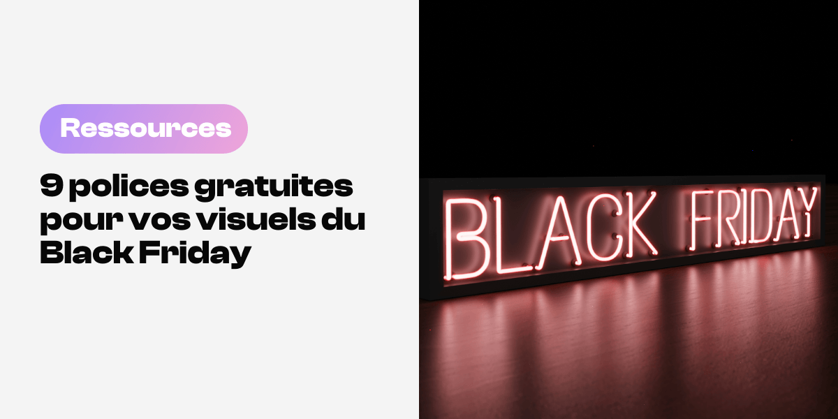 9 polices gratuites pour vos visuels du Black Friday