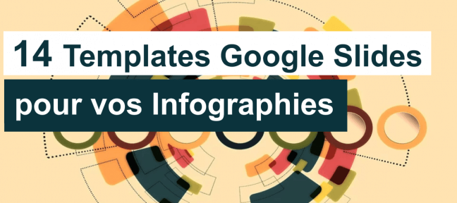 14 templates Google Slides gratuits pour vos infographies