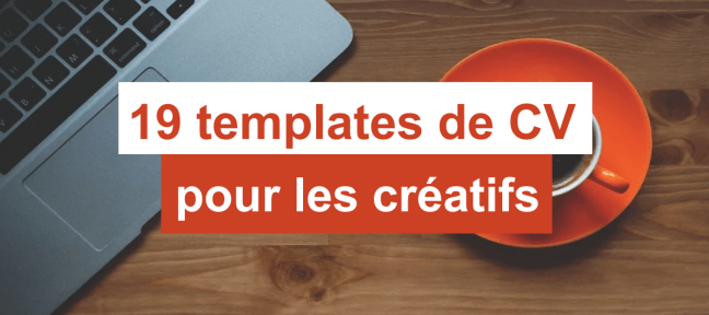 19 templates de CV gratuits et créatifs
