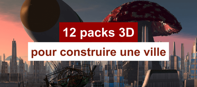 12 packs 3D gratuits pour construire une ville