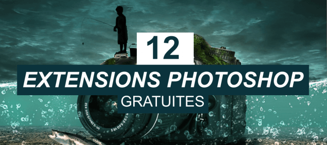 12 extensions Photoshop gratuites pour gagner du temps dans vos créas