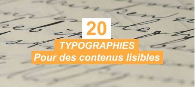 20 typographies gratuites pour que vos contenus soient plus lisibles