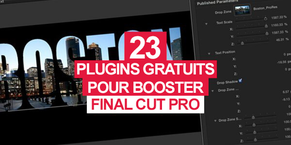 23 plugins gratuits pour booster Final Cut Pro