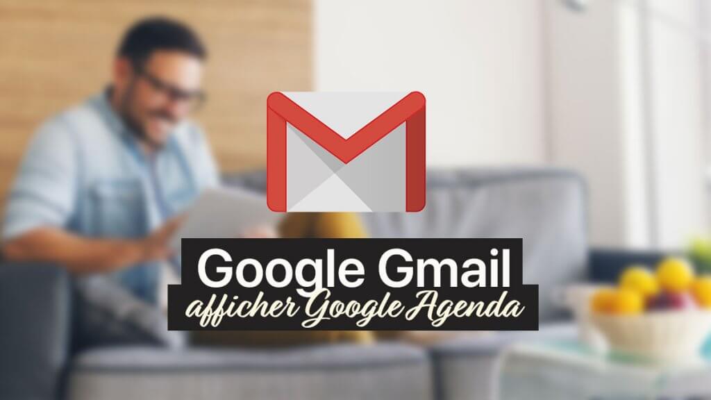 Gmail Google Agenda