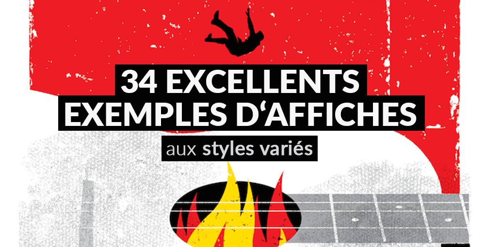 34 excellents exemples d'affiches aux styles variés - Blog Tuto.com