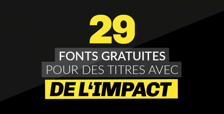 29 polices d’écriture gratuites pour des titres avec de l'impact