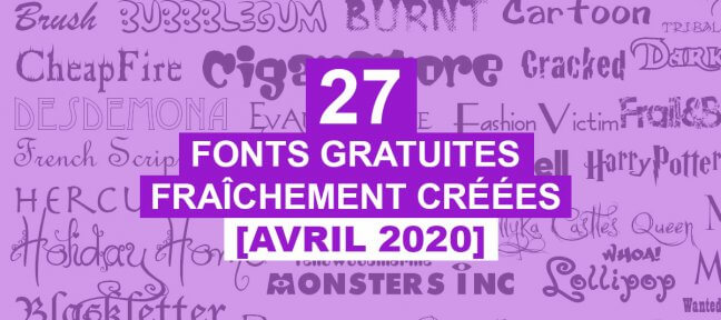 27 fonts gratuites fraîchement créées [Avril 2020]