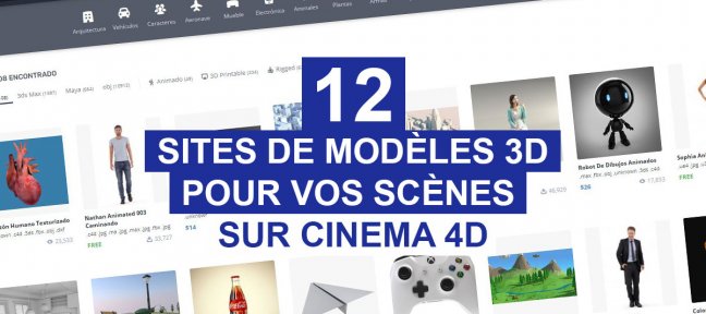 12 sites de modèles 3D pour vos scènes sur C4D