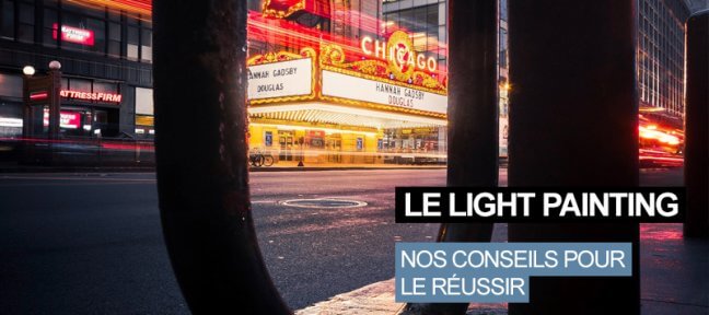 Comment réussir un Light Painting ?