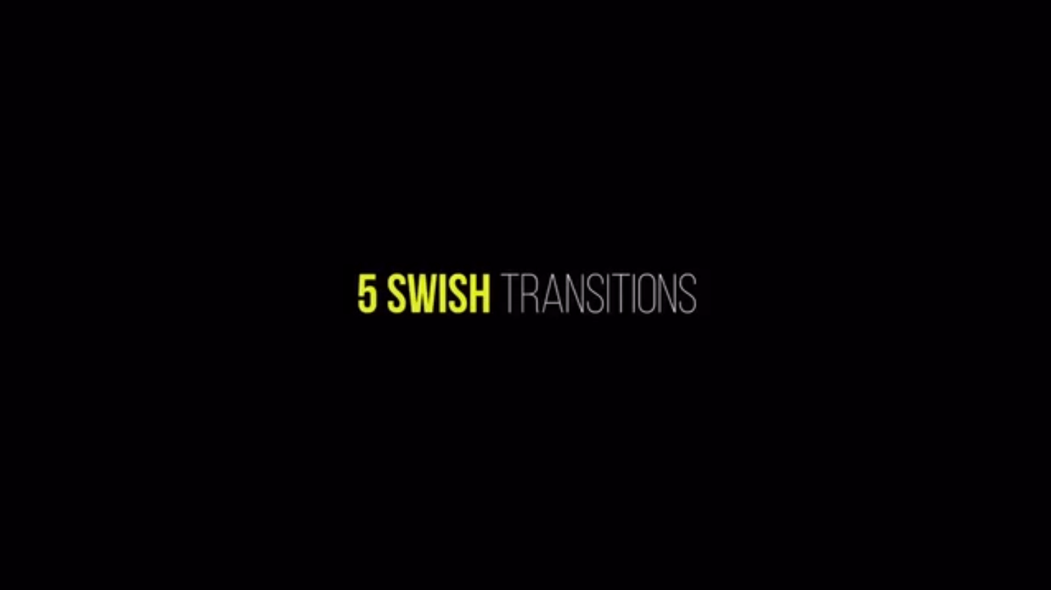 swish-transitions