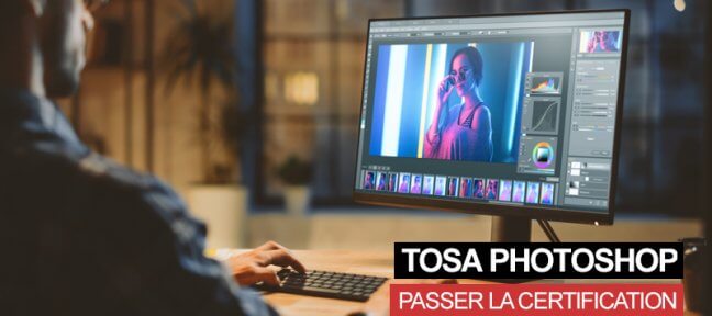 La certification TOSA Photoshop
